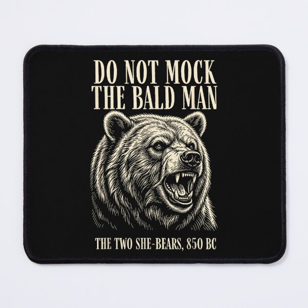 Item preview, Do Not Mock the Bald Man Funny Bible Bear Vintage Quote designed and sold by LittleNhutton.