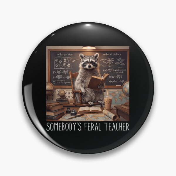 Item preview, Somebody's Feral Teacher Funny Raccoon Classroom Back to School designed and sold by DaphoLatara.