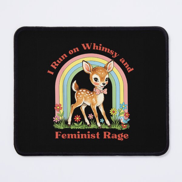 Item preview, I Run on Whimsy and Feminist Rage Cute Deer Quote designed and sold by DaphoLatara.