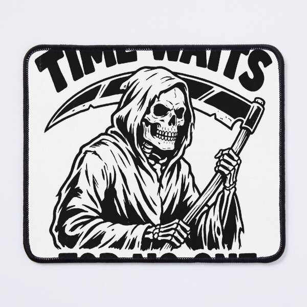 Item preview, Grim Reaper with Weathered Face and Scythe with Time Waits for No One Text designed and sold by MisteryDesigner.