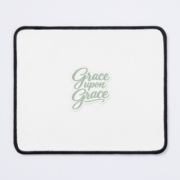 Item preview, Grace Upon Grace designed and sold by BrightwayCo.
