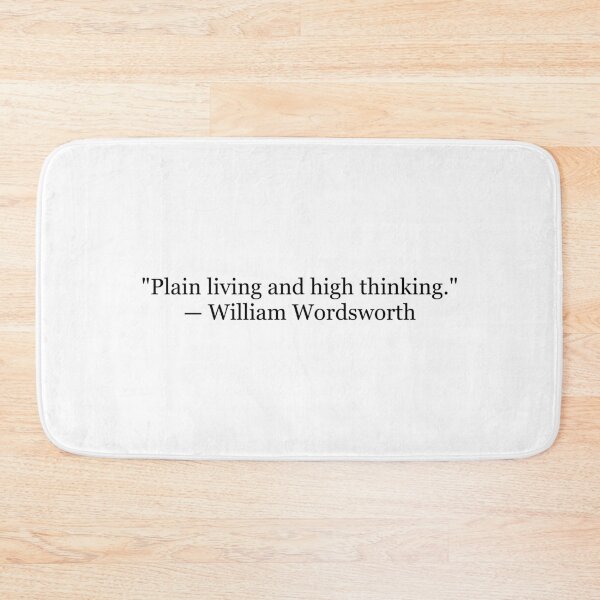 Item preview, Plain Living and High Thinking | William Wordsworth Quote Print | Literary Wall Art designed and sold by The Prose Atelier.