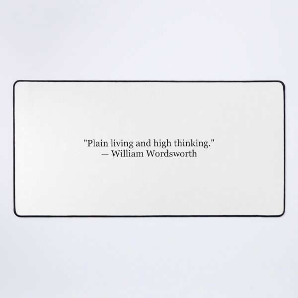 Item preview, Plain Living and High Thinking | William Wordsworth Quote Print | Literary Wall Art designed and sold by The Prose Atelier.