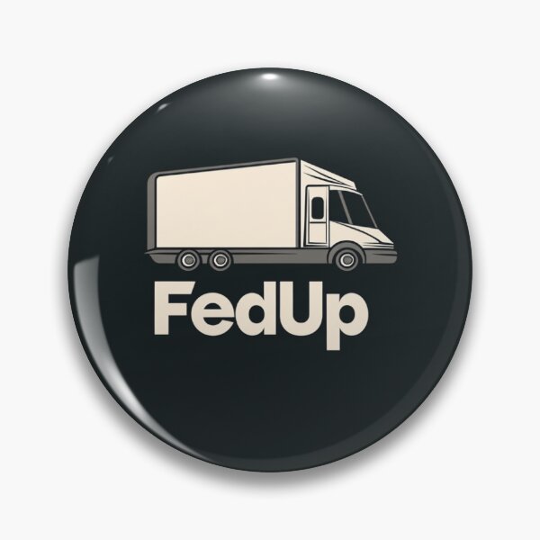 Item preview, FedUp FedEx designed and sold by RemiTVR.