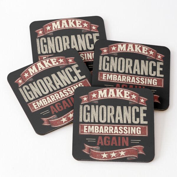 Item preview, Make Ignorance Embarrassing Funny Political Awareness Vintage Statement Quote designed and sold by LakenDraphil.