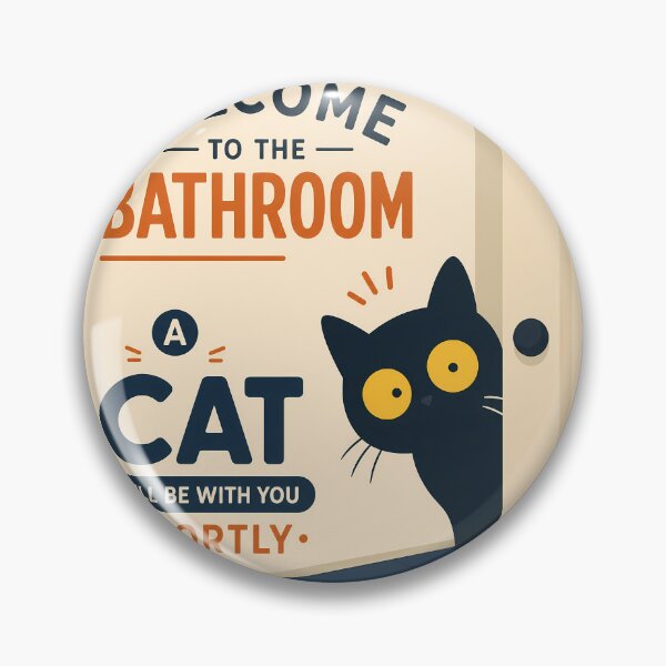 Item preview, Welcome to the Bathroom Funny Cat  designed and sold by PurrfectHome.