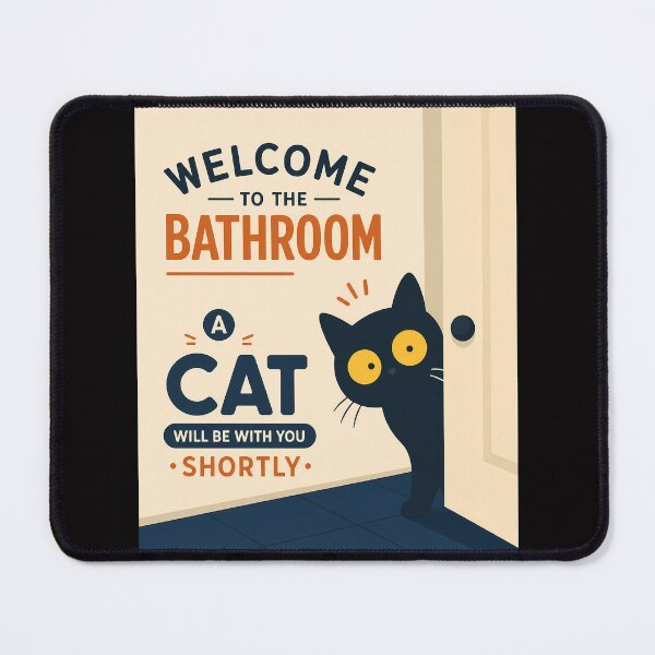 Item preview, Welcome to the Bathroom Funny Cat designed and sold by PurrfectHome.