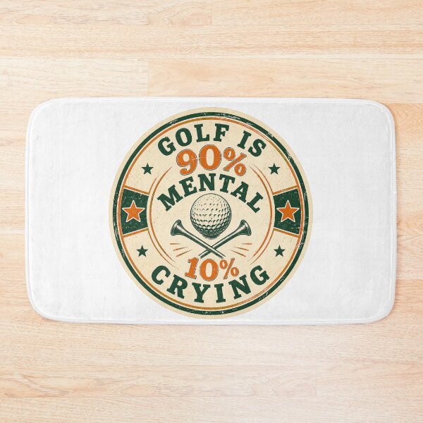 Item preview, Golf Is 90 Percent Mental 10 Percent Crying Circular Badge Design designed and sold by Panom Suavichien.