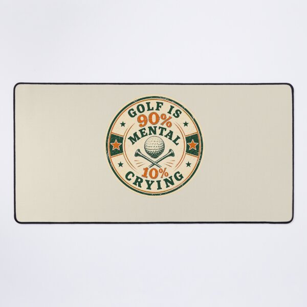 Item preview, Golf Is 90 Percent Mental 10 Percent Crying Circular Badge Design designed and sold by Panom Suavichien.