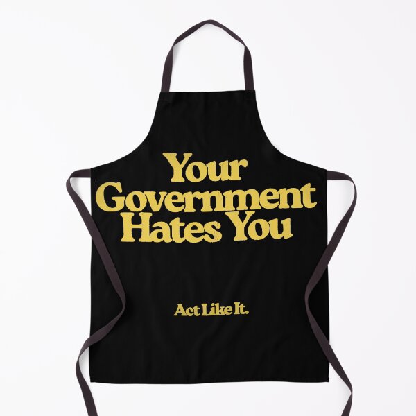 Item preview, Your Government Hates You designed and sold by weirdove.