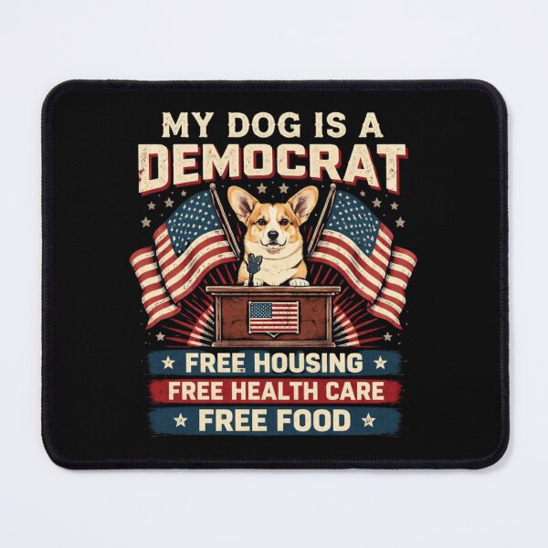 Item preview, My Dog Is A Democrat Corgi Funny Political Dog designed and sold by PROPera-design.
