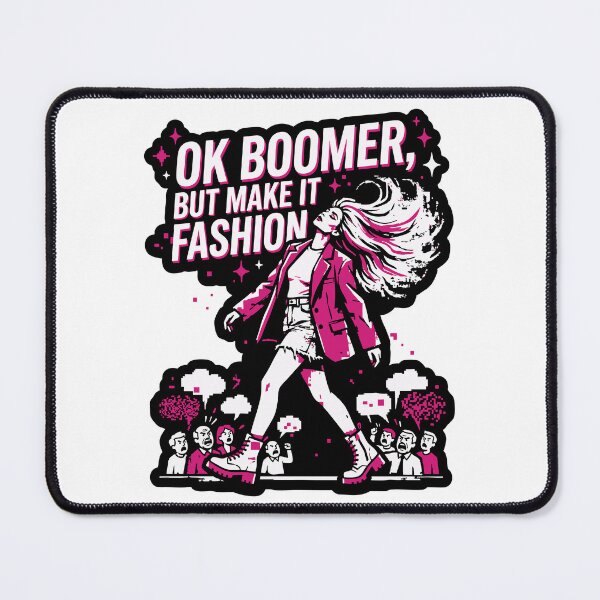 Item preview, OK Boomer But Make It Fashion Gen Z Quote designed and sold by XYZ LAB by Jesuperman.