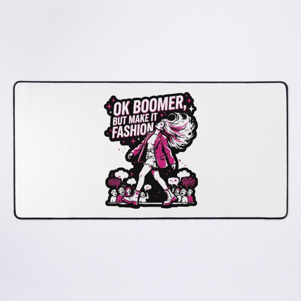 Item preview, OK Boomer But Make It Fashion Gen Z Quote designed and sold by XYZ LAB by Jesuperman.
