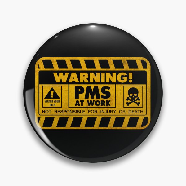 Item preview, Warning PMS At Work designed and sold by helenacooper.