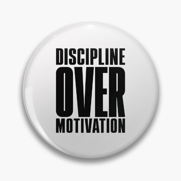 Item preview, Discipline Over Motivation designed and sold by FBA.