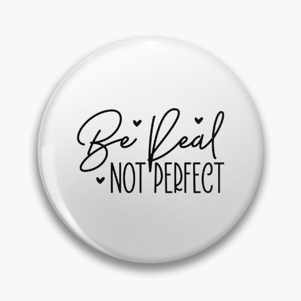 Item preview, Be Real Not Perfect - Motivational Quotes Retro Vintage Aesthetic Cute Inspiration Positivity Gift designed and sold by FuzionRaptor.