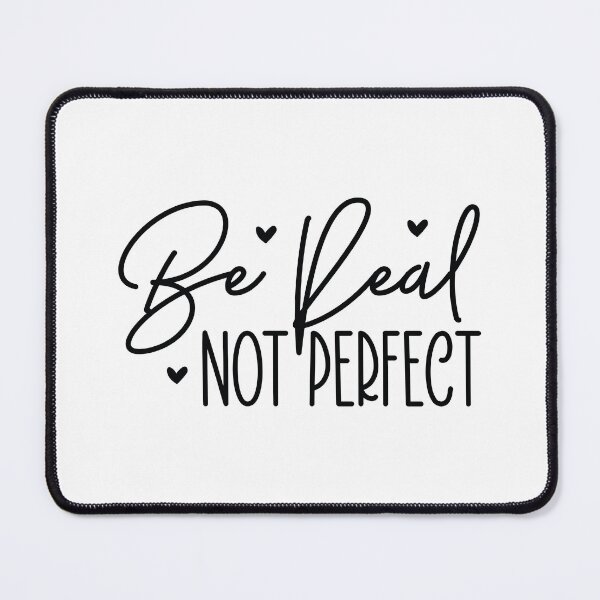 Item preview, Be Real Not Perfect - Motivational Quotes Retro Vintage Aesthetic Cute Inspiration Positivity Gift designed and sold by FuzionRaptor.