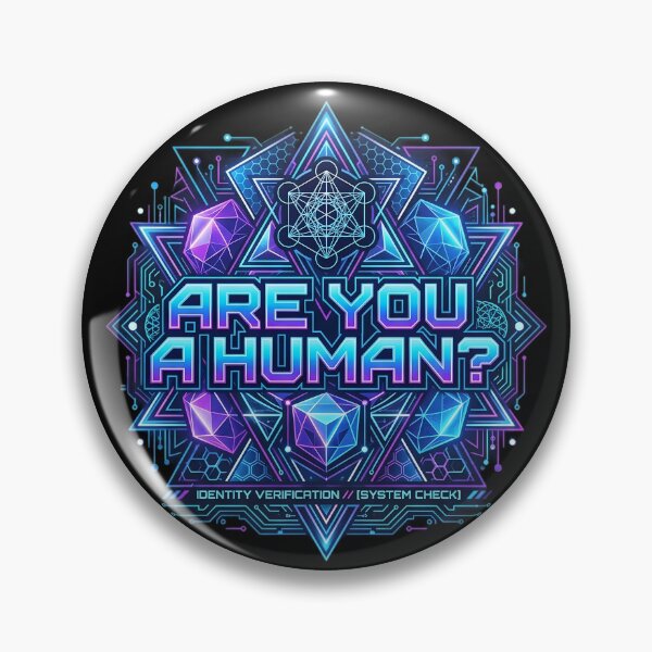 Item preview, Are You A Human? Cyberpunk Verification designed and sold by Bhaskar Digital Art.