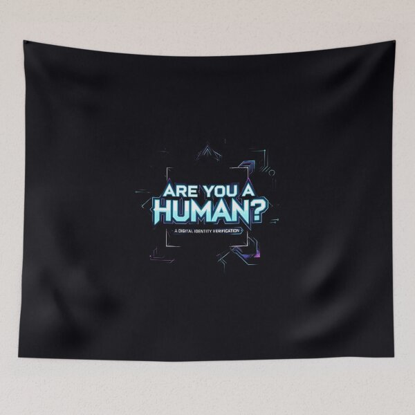 Item preview, Are You A Human? Digital Identity Check designed and sold by Bhaskar Digital Art.
