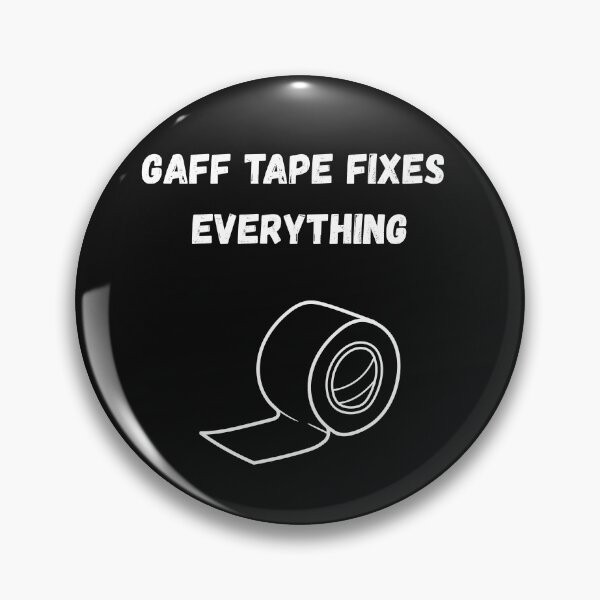 Item preview, Gaff Tape Fixes Everything - White  designed and sold by WhimsicalWonky.