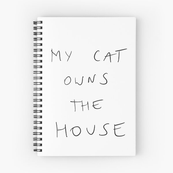 Item preview, My Cat pens the house, funny quote designed and sold by Malvamalu.