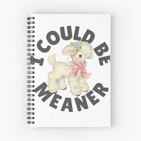 Item preview, Could Be Meaner Funny Sarcastic Lamb  designed and sold by ThatsDramatic.