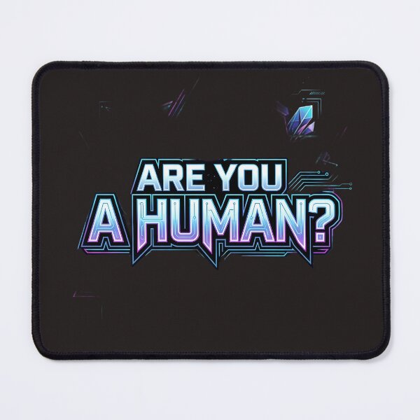 Item preview, Are You A Human? Futuristic AI Check designed and sold by Bhaskar Digital Art.