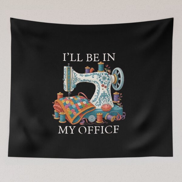 Item preview, I'll Be In My Office - Sewing Machine FANART designed and sold by Gbriel3.