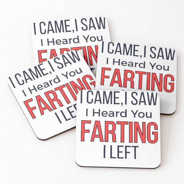 Item preview, I Came I Saw I Heard You Farting I Left : Funny Fart Quote, Sarcastic Humor , Meme Graphic designed and sold by SARAGOZ.