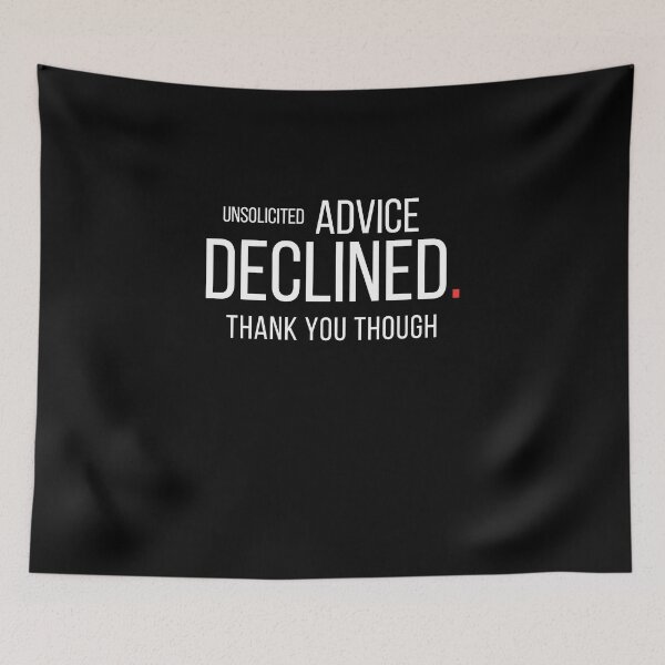 Item preview, Funny Introvert Quote – Unsolicited Advice Declined designed and sold by No Excuses Supply.