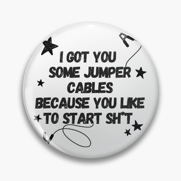 Item preview, I Got You Some Jumper Cables Funny Coworker  designed and sold by ThatsDramatic.