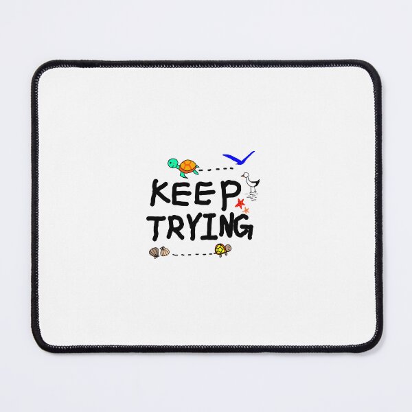 Item preview, Keep Trying_ Motivational Minimal Illusteation designed and sold by neowana.