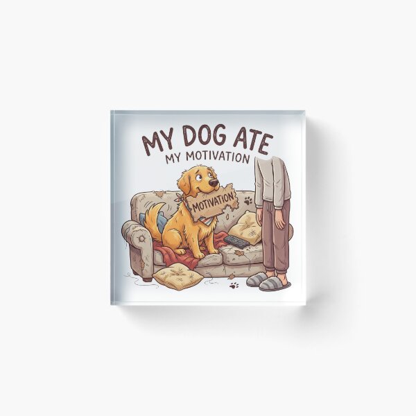 Item preview, My Dog Ate My Motivation designed and sold by zoughlal.
