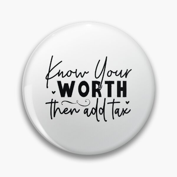 Item preview, Know Your Worth Then Add Tax - Motivational Quotes Retro Vintage Aesthetic Boss Babe Mindset Gift designed and sold by FuzionRaptor.
