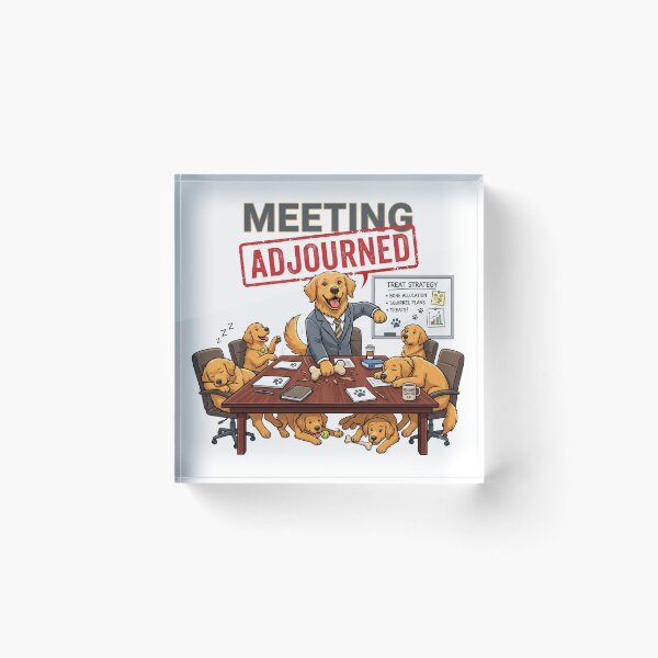 Item preview, Golden Retriever Meeting Adjourned designed and sold by zoughlal.