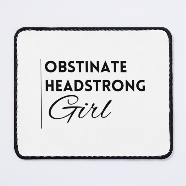Item preview, Obstinate Headstrong Girl designed and sold by antionegara.