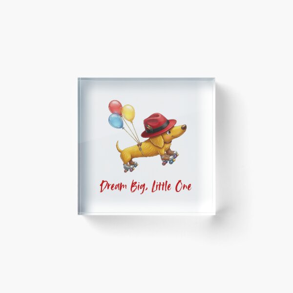 Item preview, Cute Dachshund on Roller Skates - Dream Big Little One designed and sold by Inka Moon Design.