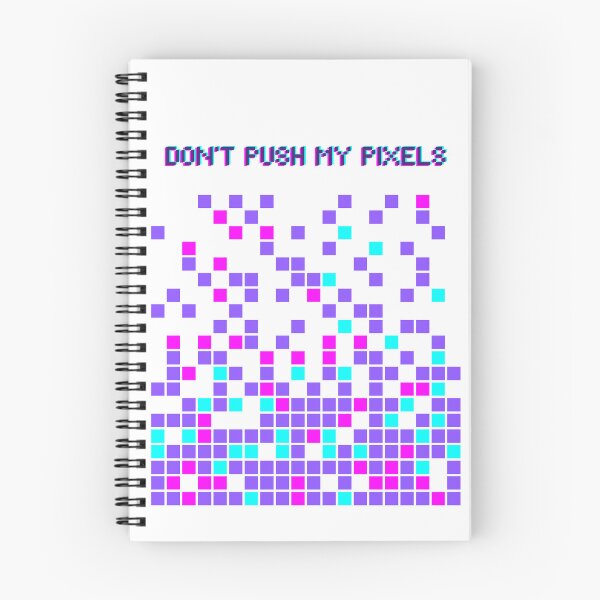 Item preview, Don't Push My Pixels designed and sold by WhimsicalWonky.
