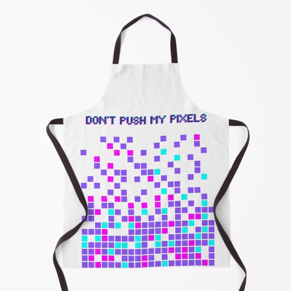 Item preview, Don't Push My Pixels designed and sold by WhimsicalWonky.