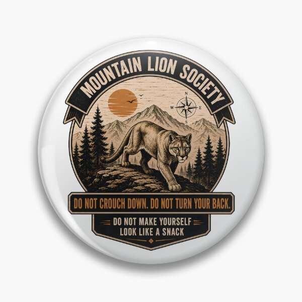 Item preview, Mountain Lion Society Do Not Turn Your Back Funny Cougar Hiking Safety designed and sold by WearTheVibe Store.