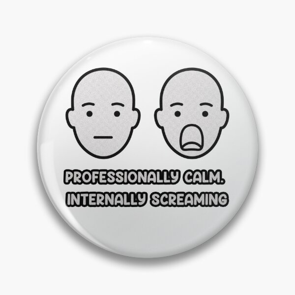 Item preview, Professionally Calm Internally Screaming ER Nurse designed and sold by Brokenfinger.