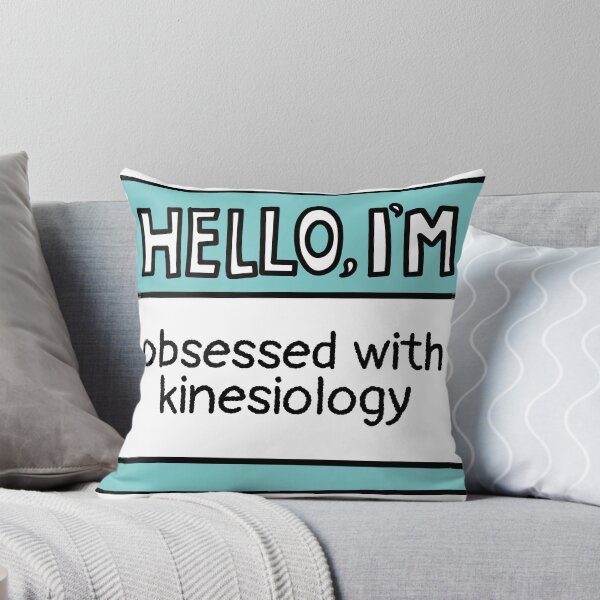 Item preview, I'm Obsessed with Kinesiology designed and sold by MaryAller.