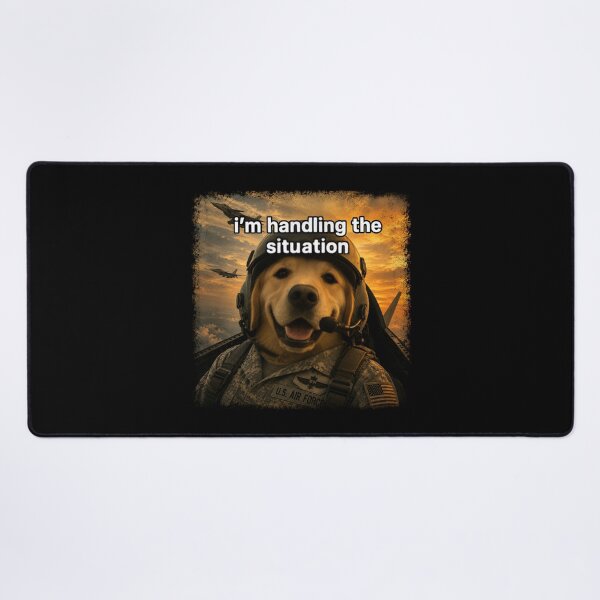 Item preview, I'm Handling the Situation – Funny Pilot Dog Meme designed and sold by SidTastic .