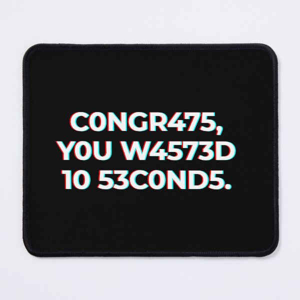Item preview, Congrats You Wasted 10 Seconds Funny Tech Nerdy Saying designed and sold by CuteLovelyDesigns.