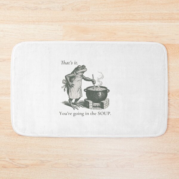Item preview, That's It You're Going in the Soup - Funny Frog designed and sold by Gbriel3.