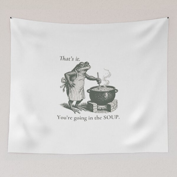 Item preview, That's It You're Going in the Soup - Funny Frog designed and sold by Gbriel3.