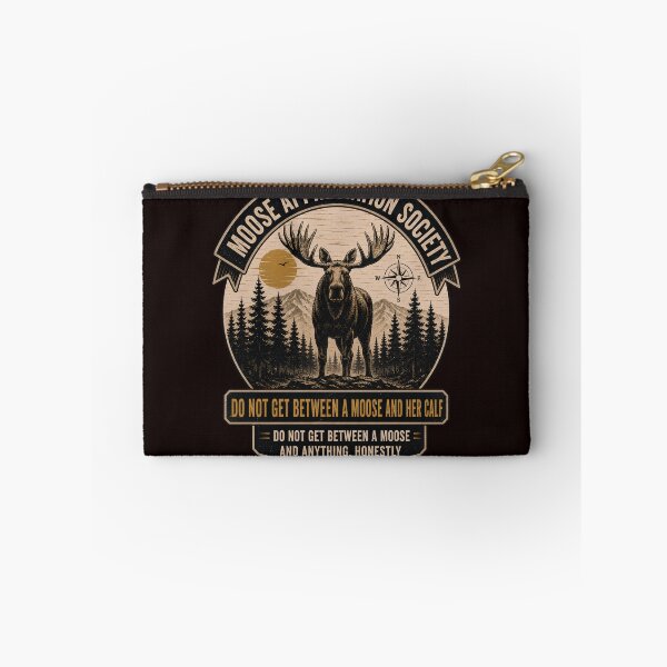Item preview, Moose Appreciation Society Do Not Get Between A Moose And Her Calf Funny Wildlife designed and sold by WearTheVibe Store.