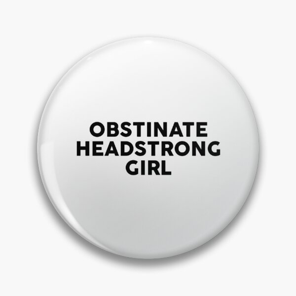 Item preview, Obstinate Headstrong Girl  designed and sold by antionegara.