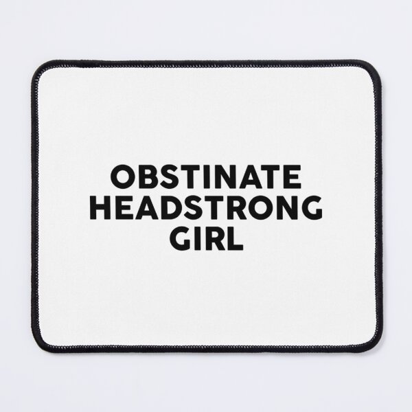 Item preview, Obstinate Headstrong Girl designed and sold by antionegara.