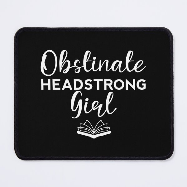 Item preview, Obstinate Headstrong Girl designed and sold by antionegara.
